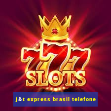 j&t express brasil telefone